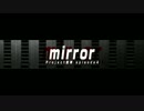 「mirror」歌ってみた。【CHIHORI@ちぃ】