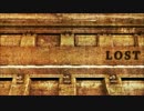 【オリジナル曲】LOST【BGM】
