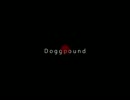 サドンプレイ動画【Doggpound】