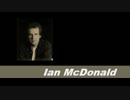 【ﾌﾟﾛｸﾞﾚ系ｱｰﾃｨｽﾄ薀蓄】 IAN_McDONALD [ex.KING CRIMSON]