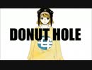 【のぁるー】　声変わりしてない僕が　ドーナツホール　歌ってみた