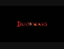 【ゆっくり】Doorways:Chapter 1&2 step01