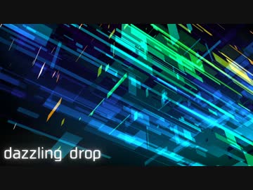 【NNIインスト】dazzling drop【EDM】