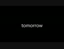 [NNI] tomorrow [オリジナル曲]