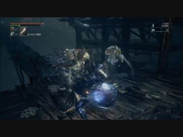 最強のNPCが征く Bloodborne The Old Hunters:Part.16