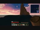 【Minecraft】外殻大地の海を作るPart189【実況】