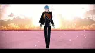 【MMD刀剣乱舞】終わりへ向かう始まりの歌【一期一振】