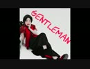 【刀剣乱舞】GENTLEMAN　踊ってみた【加州清光コス】