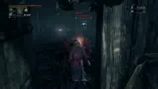 【ブラッドボーン】侵入は爆発だ！ Part2【爆発金槌】