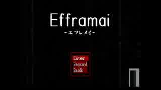 お化け屋敷観光ツアー！　Efframai-エフレメイ- 実況プレイ