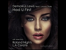 Had U First / Demarkus Lewis feat. Lacey Stars 