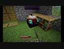 【minecraft】　村modを使い、村の長となる！！　part 9