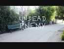 【Zephyr】アンデッドエネミー【踊ってみた】