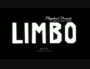 [LIMBO] いろんな罠にハメられて[初見]①