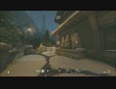Rainbow Six  Siege 恐怖の時間
