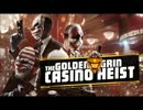 【PAYDAY2】Dead Mans Hand【GOLDEN GRIN CASINO】