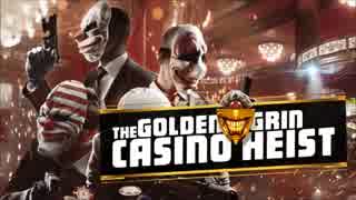 【PAYDAY2】Dead Mans Hand【GOLDEN GRIN CASINO】