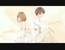 ✿ 僕みたいな君 君みたいな僕　歌ってみた【ゆなせ＆リソット】