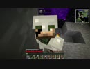 【minecraft】　村modを使い、村の長となる！！　part 10