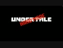 【Undertale】Hard Mode