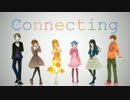 Connecting ♬ Cantiamo