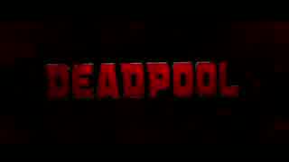 Deadpool Official IMAX Trailer