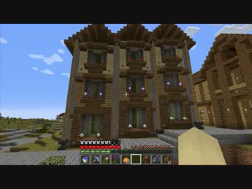 Minecraft 少々リアルな世界で町づくり ゆっくり Part6 ニコニコ動画