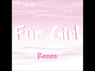 【Domino】Fur Girl【オリジナル曲】