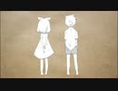 【鏡音リン・レン】　オーダーメイド　【カバー曲】