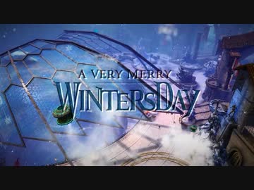 【GuildWars2】WintersDay動画
