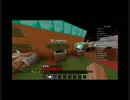 【Ｍｉｎｅｃｒａｆｔ】コミュ障が逝く⑩【MorihikoNetwork】
