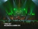 HELLOWEEN × GAMMA RAY - I WANT OUT (LIVE映像)