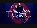 【MMD】Toxic【ヒソカ】