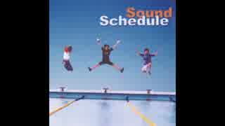 【Sound Schedule】ここからはじまるストーリー メドレー