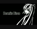 Hermits Disco