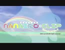 なないろ＊クリップ PV