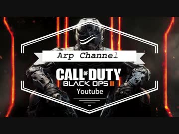 #22【FPS】COD:BO3 Ｎｅｗ ＯＰ【あーぷ】