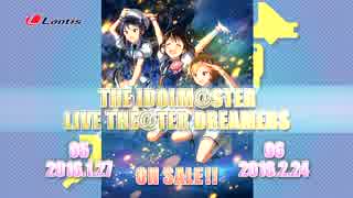 アイドルマスターミリオンライブ　LIVE THE@TER DREAMERS　CM