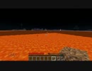 【マインクラフト】マグマの海と終わらない夜 パート7【実況】