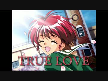 TRUE LOVE