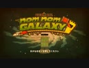 [ゆっくり実況]　NomNomGalaxy　Black5