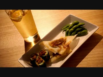 今日の晩酌　簡単つまみ３種～ハイボールを添えて～