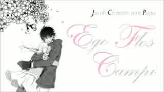 (ボーカロイド; UTAU) J. クレメンス・ノン・パパ - Ego Flos Campi