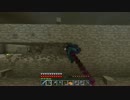 Minecraft整地プレイ Part13