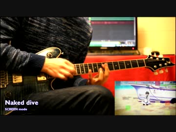 [Gt&amp;Ky] 無彩限のファントム・ワールド OP - Naked dive を演奏してみました！