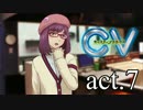 【実況】CV ~もしも私が声優Pになったら~【act.7】