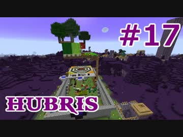 【Minecraft】この汚染された世界を生き抜く【ゆっくり実況】 Part17 Hubris