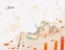 【歌ってみた】glow【鳥琦】