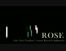 【Mew】ROSE【VOCALOIDカバー】