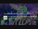 You'll Play Your Part (Ponytronic Remix)